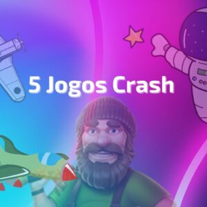 5 Jogos Crash que você pode jogar